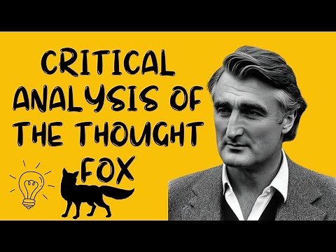 Critical Analysis of The Thought Fox | A Poem by Ted Hughes