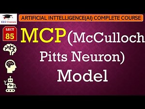 L85: MCP(McCulloch Pitts Neuron Model) | Artificial Intelligence Lectures(Course) in Hindi
