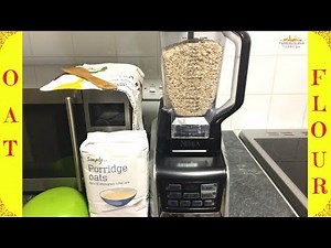 How to Make Oat Flour | Homemade Oat Flour | Oat Flour Recipe