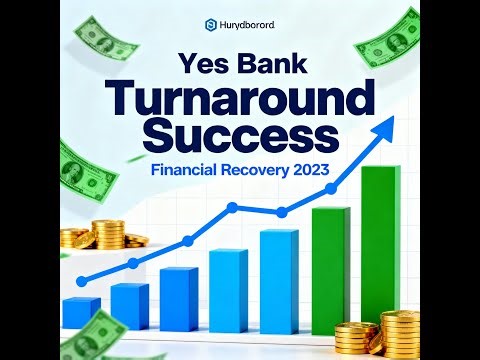 Yes Bank Turnaround Story 💸