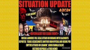 SITUATION UPDATE 8/27/24 - Defcon Warning For Scare Event, No way out