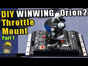 WINWING Orion2 F-16EX Viper Throttle Mount DIY - Part 1