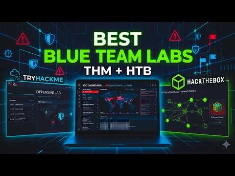 The Best Blue Team Labs to Become a SOC Analyst (TryHackMe + HackTheBox)