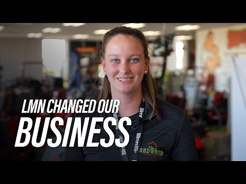 LMN Changed our Business - Redwood Landscaping