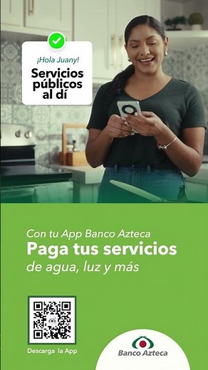 Banco Azteca | Realiza desde nuestra App el pago de los servicios públicos.