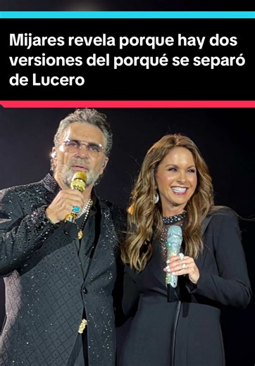 Mijares revela dos versiones de su separación de Lucero