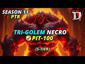 D4 Season 11 PTR: Crushing Pit 100 Triple-Golem Necro (Day 1)