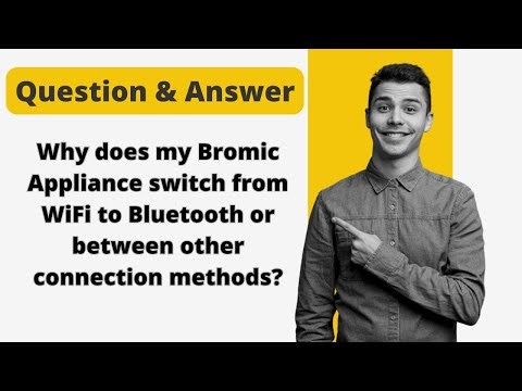 Why does my Bromic Appliance switch from WiFi to Bluetooth or between other connection methods?
