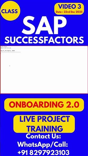 SAP SuccessFactors Onboarding 2 0 Training Online Class 3 23rd Dec 2025 #sapsuccessfactorstraining