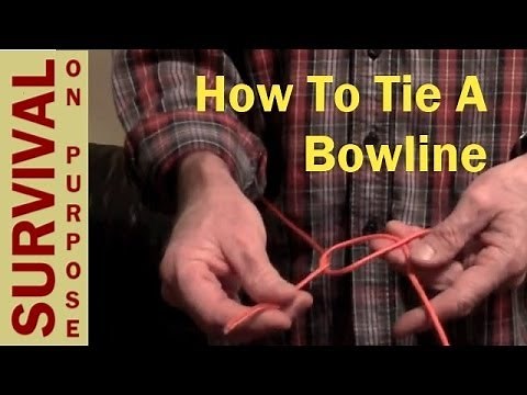 How To Tie A Bowline - Survival Knots - Boy Scout Knots