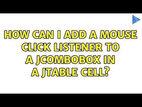 How can i add a mouse click listener to a jCombobox in a jTable cell?