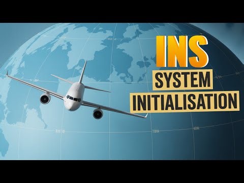 ATPL 061 General Navigation #91: Inertial Navigation System (INS): Alignment