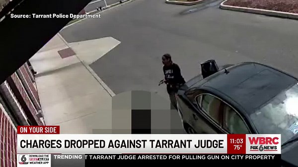 Charges dropped against Tarrant judge arrested for pulling gun on city property