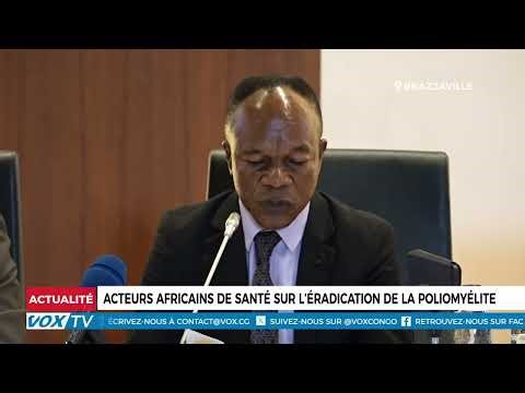 Acteurs africains de santé sur l’éradication de la poliomyélite