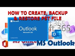 How to Create pst file, Backup and Restore pst file MSOutlook