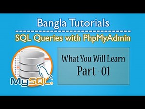 SQL Queries With PhpMyAdmin (What you will learn)-Part:01