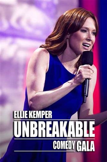 Ellie Kemper: Unbreakable Comedy Gala (2016) - Movie