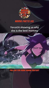 Yoruichi showing us why she is the best mommy #anime #animeedit #bleach | Anime Facts 101