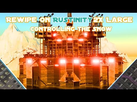 Rustinity 2x Large - Snow Domination | Clan Progression! | Rust