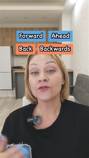 Understanding Forward, Backward, and Ahead in English