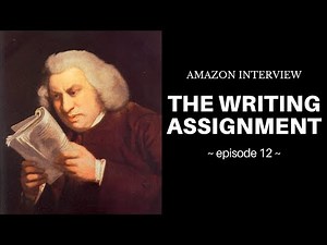 Amazon Interview (12 of 10): The Writing Assignment