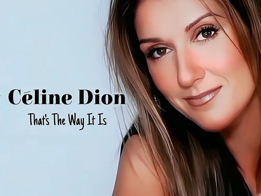 Céline Dion - That's The Way It Is (Official Video) 4K