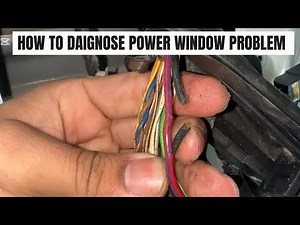 How To Daignose Power Window Problem - Is The Switch or Wiring Bad?