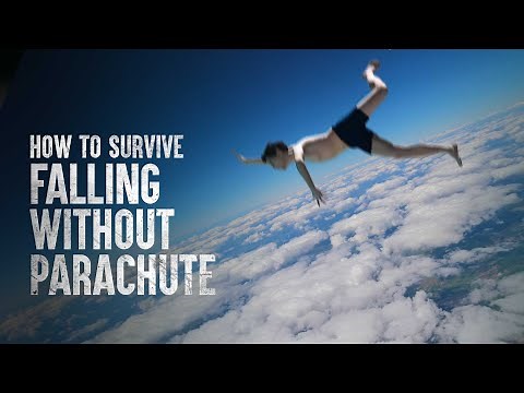 How to Survive Falling Without a Parachute