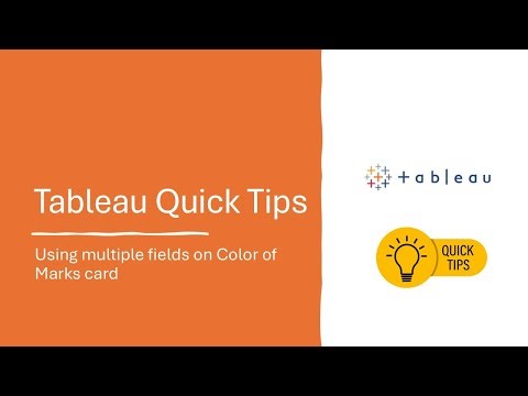 Using multiple fields on Color of Marks card || #Tableau "Quick Tips" Series