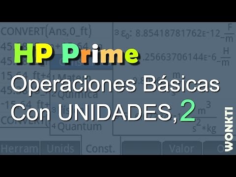 HP Prime - UNIDADES: Operaciones Básicas, 2 de 3