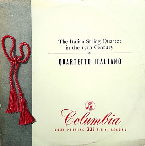 Quartetto Italiano - The Italian String Quartet In The 17th Century
