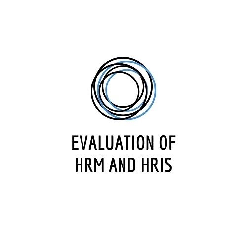 Historical Evolution of HRM and HRIS