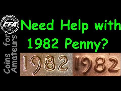 1982 Lincoln Cent Collection | Help with 1982 Penny | 1982 Penny Value