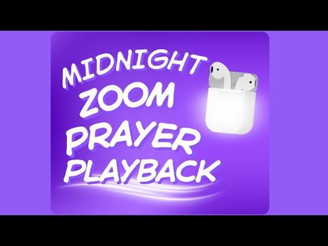 Zoom Prayer Playback