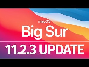How to update the software on your Mac to the latest macOS Big Sur 11.2.3 & Pro Video Formats 2.2.1