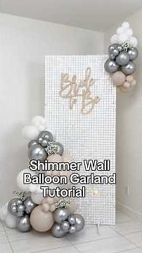 Shimmer Wall Balloon Garland Tutorial ✨ Easy DIY Party Backdrop