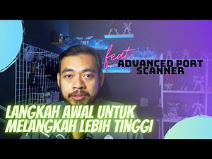 GAMPANG, TAPI BUKAN GAMPANGAN | IP dan Port Scanning