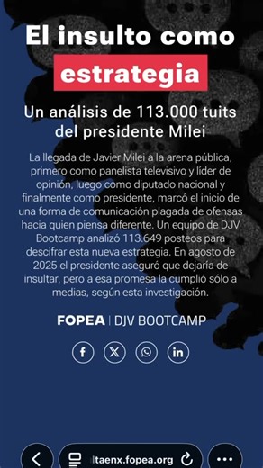 FOPEA on Instagram: "📊 Insultos, poder y amplificación digital El análisis de un equipo de Data Journalism Visualization (DJV) Bootcamp de FOPEA examinó 113.649 posteos en X del presidente Javier Milei emitidos entre diciembre de 2023 y septiembre de 2025. ➡️1 de cada 7 posteos contiene insultos. El 15,2% del total incluyó descalificaciones, estigmatización o lenguaje violento, dirigidos principalmente a periodistas, medios, universidades y referentes públicos. 🔗 Recorré esta investigación en