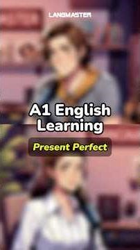 A1 English Learning: Present Perfect #shortvideo #englishpodcast