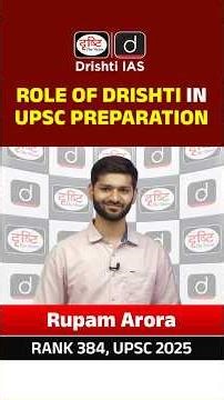 Role of Drishti in UPSC Preparation | Rupam Arora | Rank 384 | Drishti IAS English #shorts #upsc