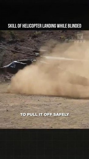Skill of Helicopter Landing While Blinded by Sand