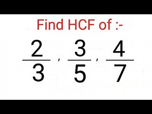 HCF of Fractions | for all ages | how to find hcf and lcm #fastandeasymaths #hcf
