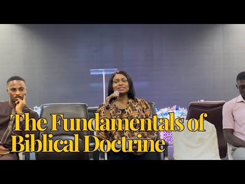 The Fundamentals of Biblical Doctrine