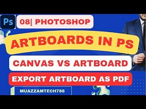 08- Photoshop | Difference Between Artboard and Canvas | Multiple Artboards | Export Artboards In PS