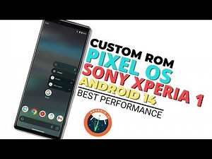 Update Baru! Update Sony Xperia 1 Ke Android 14 | Custom Rom Sony Xperia 1 Pixel OS