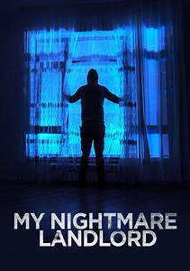 My Nightmare Landlord Movie (2020), Watch Movie Online on TVOnic