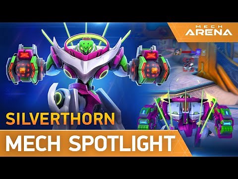 Mech Arena | Mech Spotlight | Silverthorn