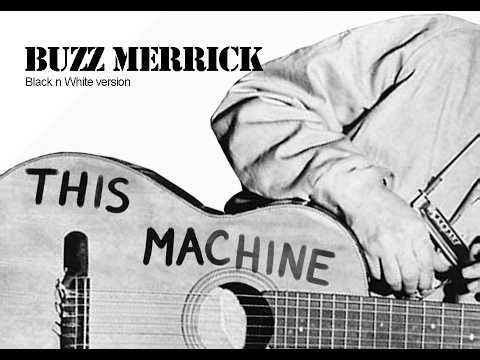 Buzz Merick at This Machine Hour 4 Black n White verson