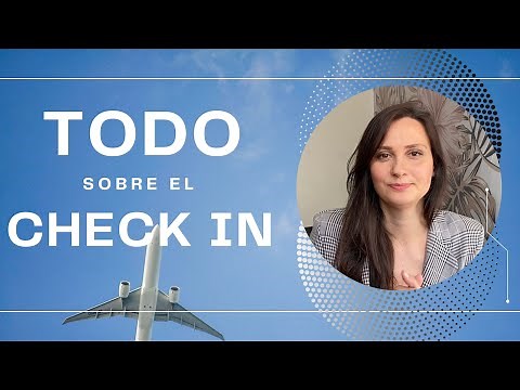 Check in online, en aeropuerto y vuelos con conexión o escala