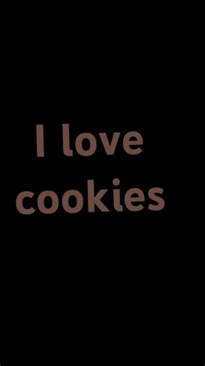 I love cookies num num